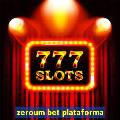 zeroum bet plataforma